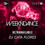 WEEKNDANCE Ultrabailable ? SÁBADO 18 JULIO ★ Club Subterráneo (+23)